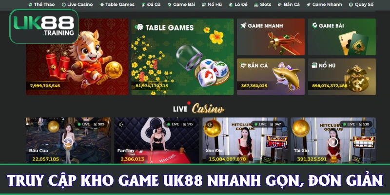 Truy cập kho game UK88 nhanh gọn, đơn giản